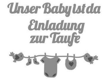 CraftEmotions Stanz- u. Prägeform ' Unser Baby ist da ' ' Einladung ' ' zur Taufe ' 115633/0422