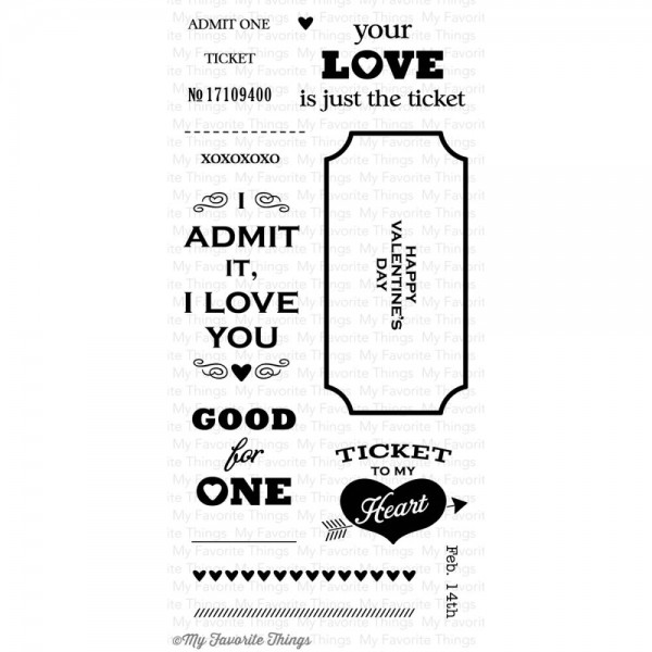 My Favorite Things Clear Stamps Love`s the Ticket LJD-32 / 01127