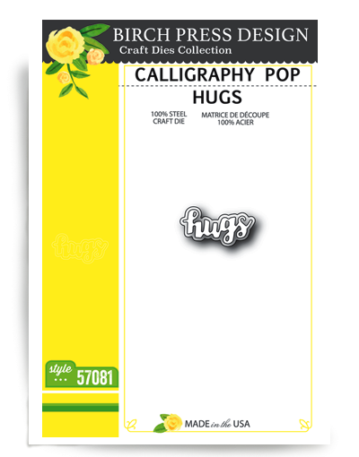 Birch Press Design Stanzform ' hugs ' / Calligraphy pop hugs 57081