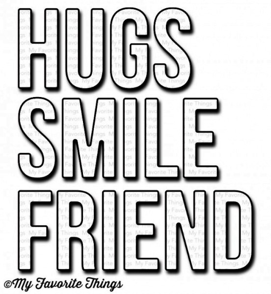 Dienamics Stanzform ' HUGS ' SMILE ' FRIEND ' / Words for Friends MFT-1049 disc.